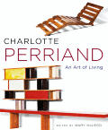 Charlotte Perriand An Art of Living