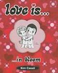 Love Is In Bloom