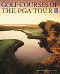 Golf Courses Of The Pga Tour 3rd Edition