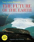 Future of the Earth An Introduction to Sustainable Development for Young Readers
