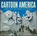 Cartoon America Comic Art in the Library of Congress