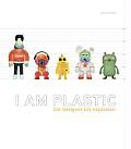 I Am Plastic The Designer Toy Explosion