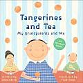 Tangerines & Tea My Grandparents & Me An Alphabet Book