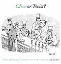 Olive or Twist A Book of Drinking Cartoons