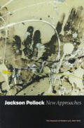 Jackson Pollock New Approaches