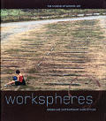 Workspheres Designing The Workplace Of T