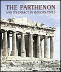 Parthenon & Its Impact In Modern Times