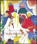 Vasily Kandinsky A Colorful Life The C
