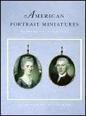 American Portrait Miniatures In The Manney Collection