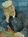 Cezanne To Van Gogh The Collection Of Doctor Gacher