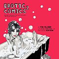 Erotic Comics 2 A Graphic History from the Liberated 70s to the Internet