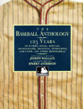 Baseball Anthology 125 Years Of Storie