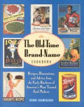 Old Time Brand Name Cookbook