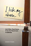 I Lick My Cheese & Other Real Notes from the Roommate Frontlines