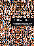 6 Billion Others Portraits Of Humanity F