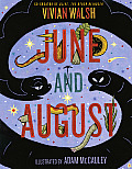 June & August