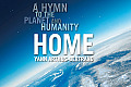 Home a Hymn to the Planet & Humanity
