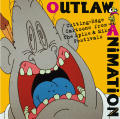 Outlaw Animation Cutting Edge Cartoons