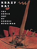Krazy Kat The Comic Art of George Herriman
