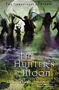 Hunters Moon Chronicles of Faerie 01