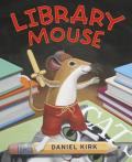 Library Mouse: A Picture Book