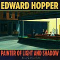 Edward Hopper Painter of Light & Shadow