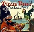 Pirate Petes Talk Like A Pirate