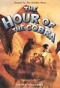 Golden Hour 02 Hour Of The Cobra