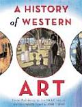 History of Western Art From Prehistory to the 20th Century