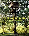 Treehouse Living 50 Innovative Designs