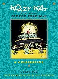 Krazy Kat & the Art of George Herriman A Celebration