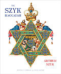 Szyk Haggadah Freedom Illuminated