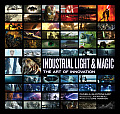 Industrial Light & Magic Making the Impossible Real