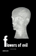 Flowers Of Evil A Selection