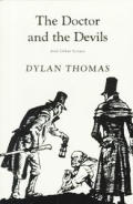 The Doctor and the Devils: And Other Scripts
