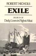 Exile Book IV of Daily Lives in Nghsi Altai