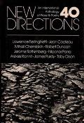 New Directions 40: An International Anthology of Prose & Poetry