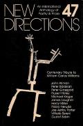 New Directions 47: An International Anthology of Poetry & Prose