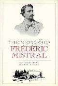 Memoirs Of Frederic Mistral
