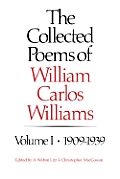 Collected Poems Of William Carlos W Volume 1