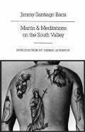 Martin & Meditations on the South Valley