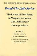 Pound The Little Review The Letters of Ezra Pound to Margaret Anderson The Little Review Correspondence
