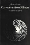 Curve Away From Stillness Science Poems