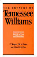 Theatre Of Tennessee Williams Volume 6