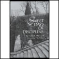 Sweet Days Of Discipline