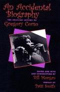 Accidental Autobiography The Selected Letters of Gregory Corso