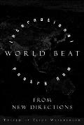 World Beat International Poetry Now from New Directions