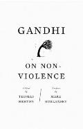 Gandhi On Non Violence