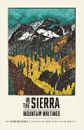 In the Sierra Mountain Writings