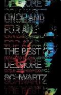 Once & for All The Best of Delmore Schwartz